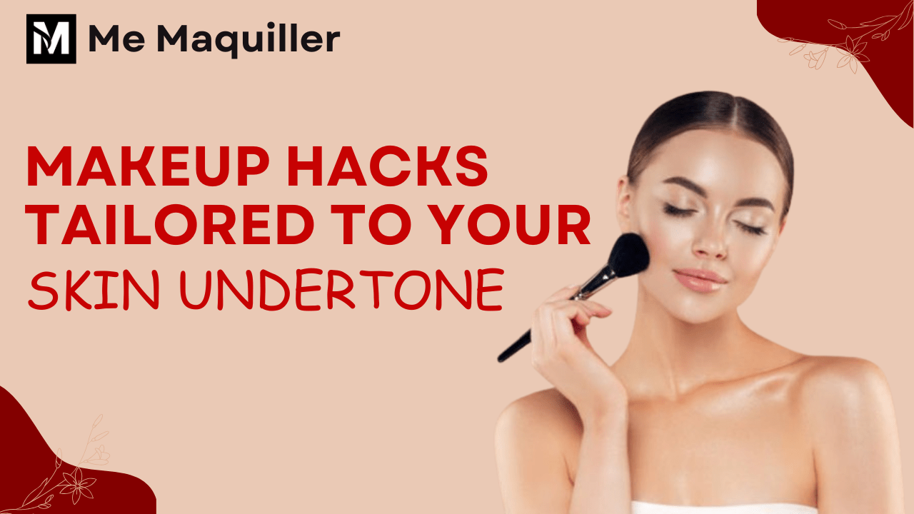 Makeup hacks for skin undertone Illustrating makeup tips customized for different skin undertones.