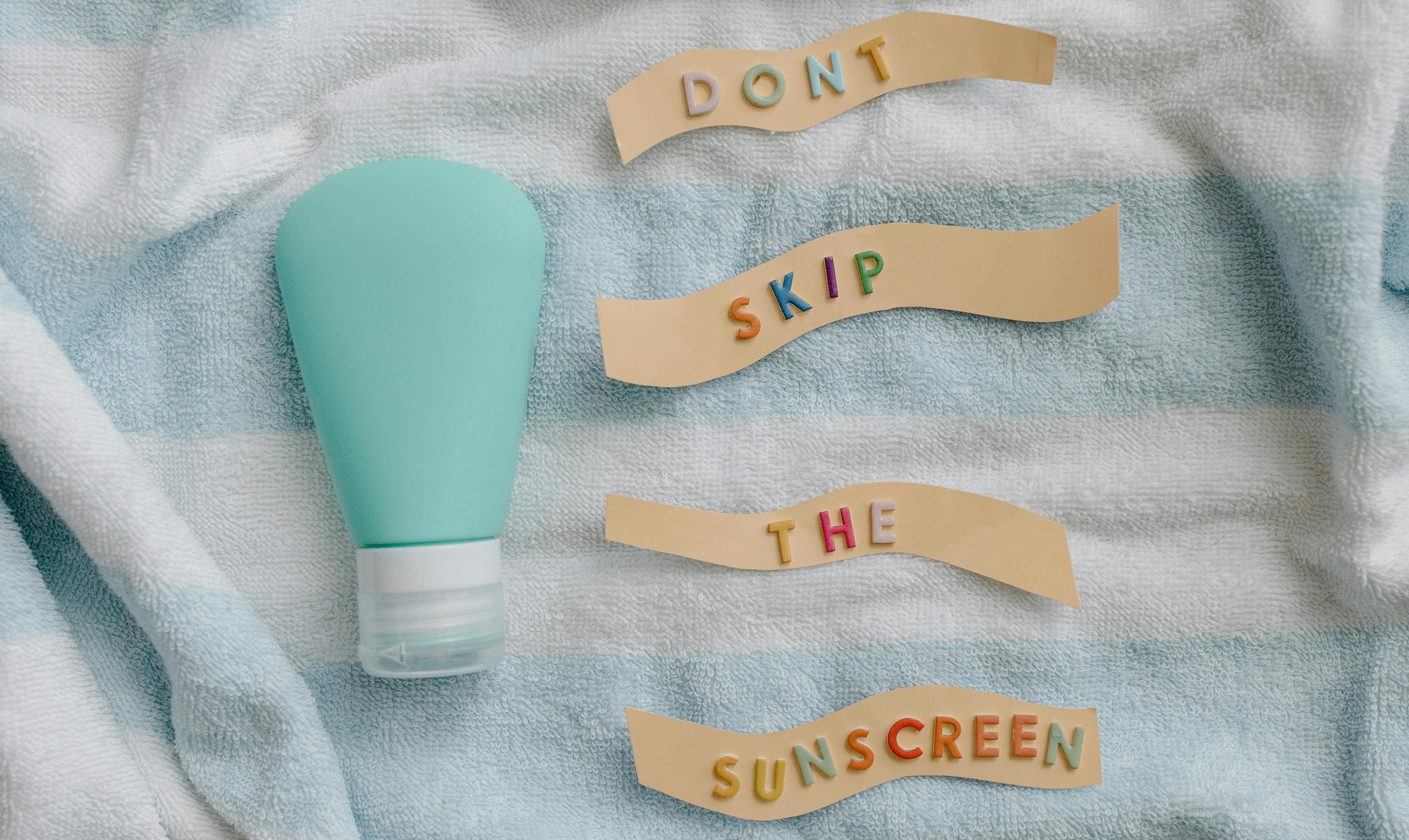 always use sunscreen